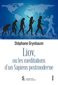 Liov, ou les méditations d’un sapiens postmoderne