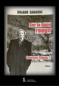 Sur la ligne rouge – Stanislas Chimay 1