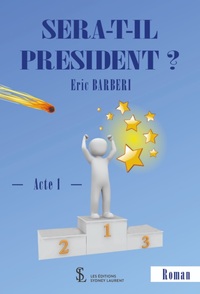 Sera-t-il président ?