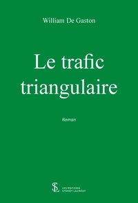 Le trafic triangulaire