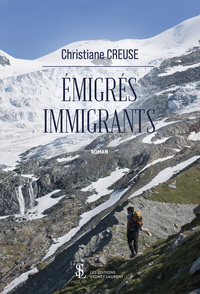 Emigrés – Immigrants