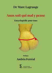 Anus soit qui mal y pense