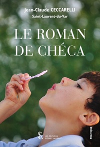 Le roman de Chéca