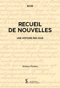 Recueil de Nouvelles - Une histoire par jour