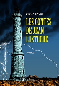 Les contes de Jean Lustucre