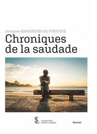 Chroniques de la saudade