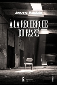 À la recherche du passé