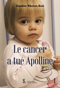 Le cancer a tué Apolline