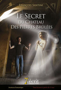 Le secret du château des pierres Brûlées