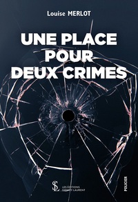 Une place pour deux crimes