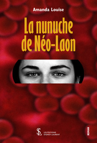 La nunuche de Néo-Laon