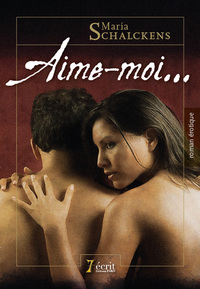 Aime-moi…