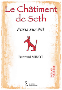 Le châtiment de Seth – Paris sur Nil