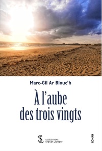 A l'aube des trois vingts