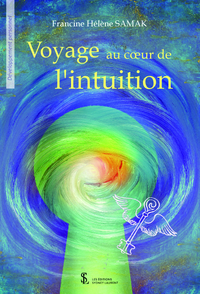 Voyage au coeur de l’intuition
