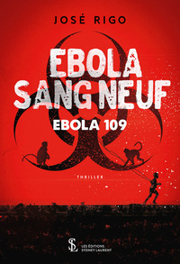 Ebola sang neuf –