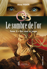 Le sombre de l’or  Tome 2