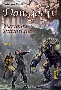 Domgodji : Parcours Initiatique Tome 2