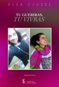 Tu guériras, tu vivras