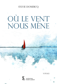 Où le vent nous mène