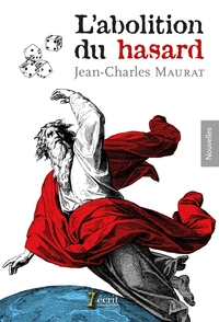 L’abolition du hasard