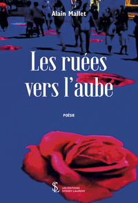 Les ruées vers l’aube