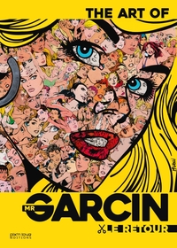 THE ART OF MR GARCIN - LE RETOUR