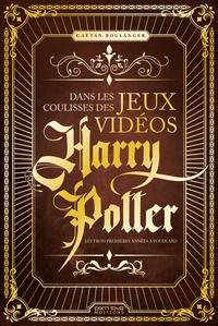 Dans les coulisses des jeux vidéo Harry Potter