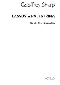 GEOFFREY SHARP: LASSUS & PALESTRINA BIOGRAPHY BIOGRAPHIE