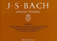 JOHANN SEBASTIAN BACH : ORGAN WORKS BOOK 8 - ORGUE