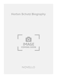 SCHUTZ, H BIOGRAPHY (HORTON)