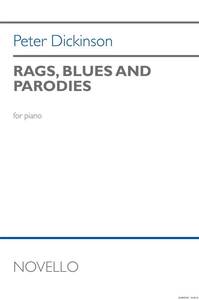 PETER DICKINSON: RAGS, BLUES AND PARODIES FOR PIANO PIANO