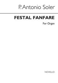 SOLER: FESTAL FANFARE FOR ORGAN