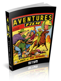 Intégrale Aventures Film Vol 04 - Numéros 31 à 40