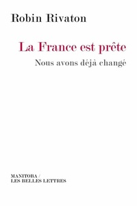 LA FRANCE EST PRETE - NOUS AVONS DEJA CHANGE