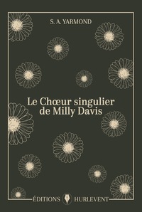 LE CHOEUR SINGULIER DE MILLY DAVIS