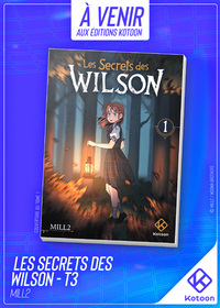 Les Secrets des Wilson - Tome 3