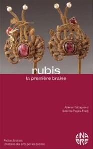 Rubis. La premiEre braise /franCais