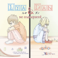 LYA & DAN - T01 - LYA & DAN SE MANQUENT