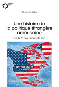 Une histoire de la politique étrangère américaine