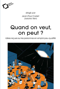 Quand on veut, on peut ?