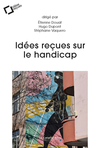 IDEES RECUES SUR LE HANDICAP