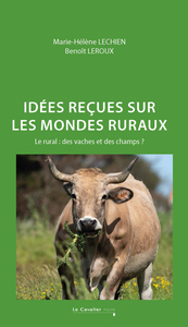 Idées reçues sur les mondes ruraux