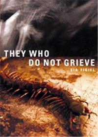 They Who Do Not Grieve /anglais