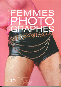 Femmes Photographes n°10 Faire corps - juin 2021