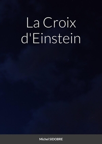 LA CROIX D'EINSTEIN