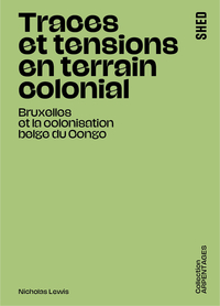 Traces et tensions en terrain colonial