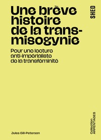 Une brève histoire de la transmisogynie