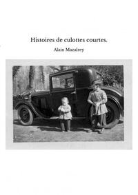 Histoires de culottes courtes.