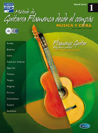 METODO DE GUITARRA FLAMENCA DESDE EL COMPAS, VOLUME 1 +CD